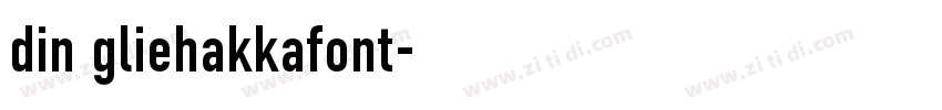 din gliehakkafont字体转换